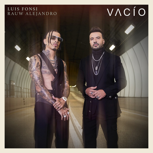Vacío - Luis Fonsi & Rauw Alejandro