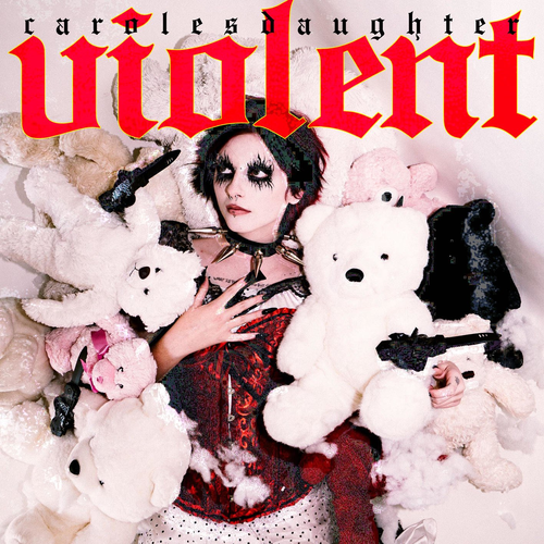 Violent - CAROLESDAUGHTER