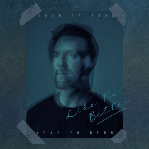 Like Me Better - John de Sohn & Next to Neon