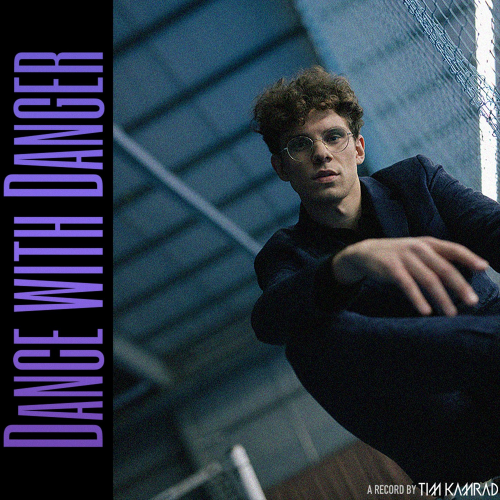 Dance with Danger - Tim Kamrad