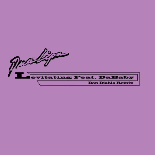 Levitating (Don Diablo Remix) - Dua Lipa feat. DaBaby