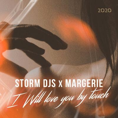I Will Love You by Touch (Ivan Art Edit) - Storm DJs & Margerie