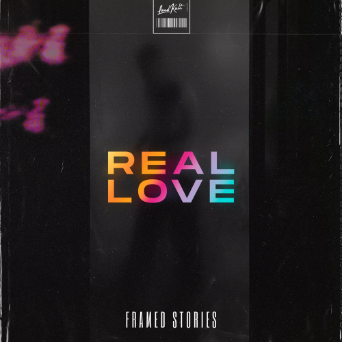 Real Love - Framed Stories