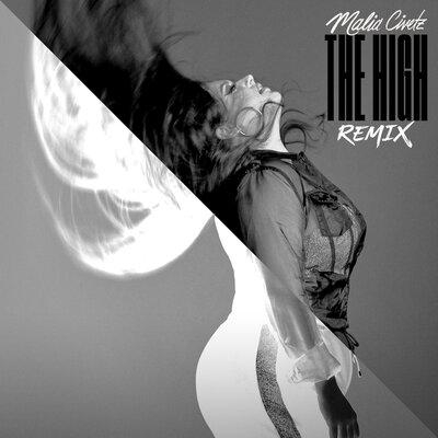 The High (Remix) - Malia Civetz