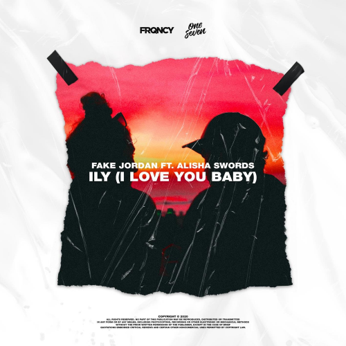 ILY (I Love You Baby) - Fake Jordan feat. Alisha Swords
