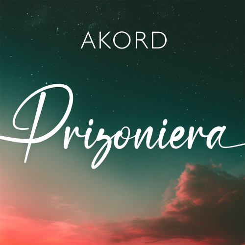 Prizoniera - Akord