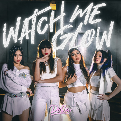Watch Me Glow - Dolla