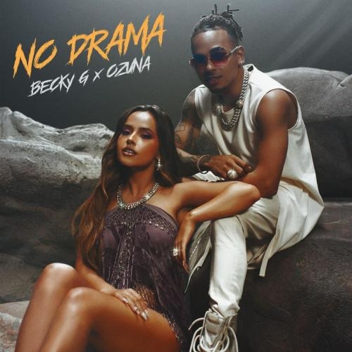 No Drama - Becky G & Ozuna