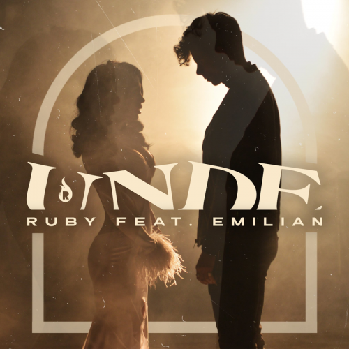 Unde - Ruby feat. Emilian