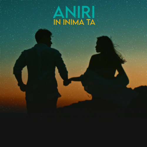 In Inima Ta - Aniri