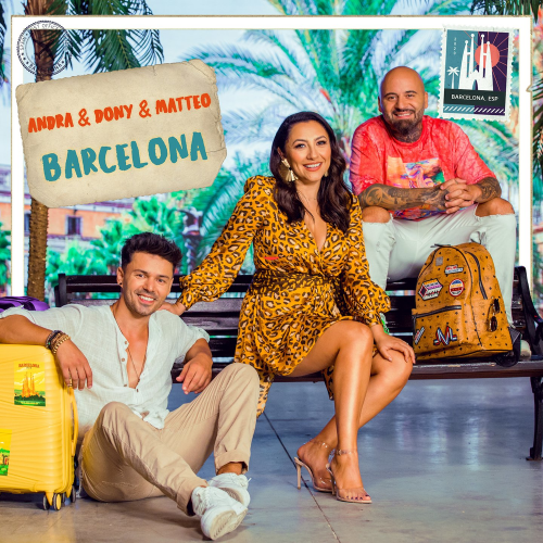 Barcelona - Andra, Dony & Matteo
