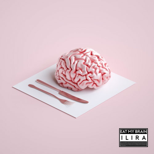 EAT MY BRAIN - Ilira