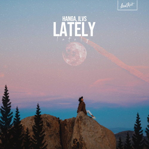 Lately - Hanga