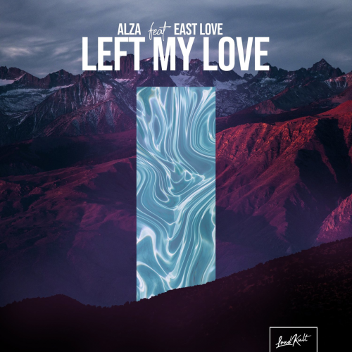 Left My Love - ALZA
