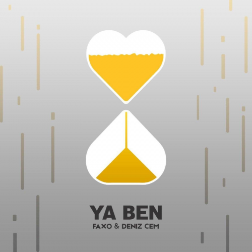 Ya Ben - Faxo & Deniz Cem