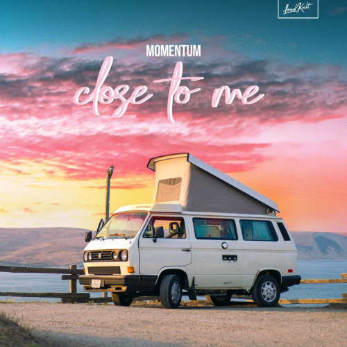 Close to Me - Momentum