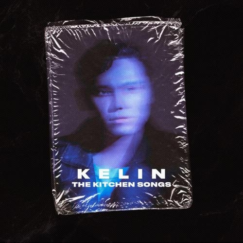 Kelin - The Kitchen Songs