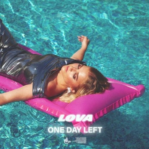 One Day Left - Lova