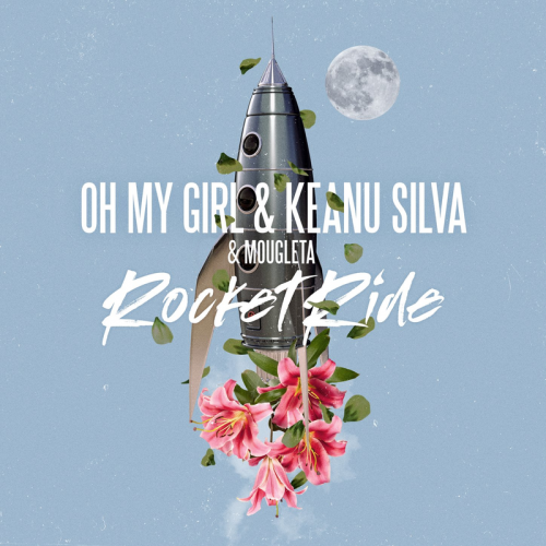 Rocket Ride - OH MY GIRL & Keanu Silva & Mougleta