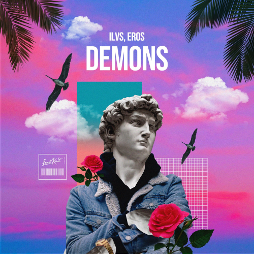 Demons - ILVS & Eros