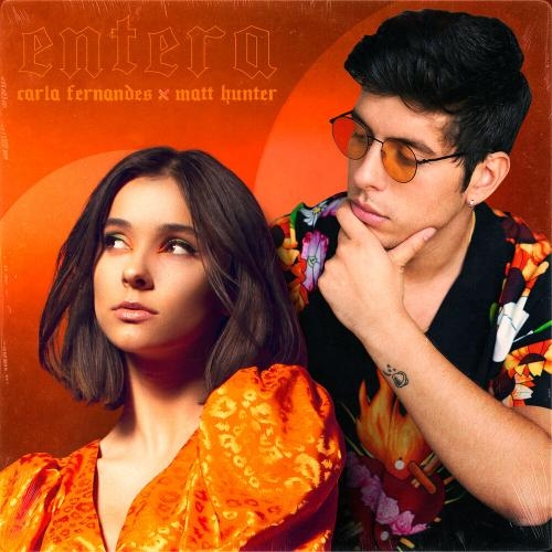 Entera - Carla Fernandes, Matt Hunter