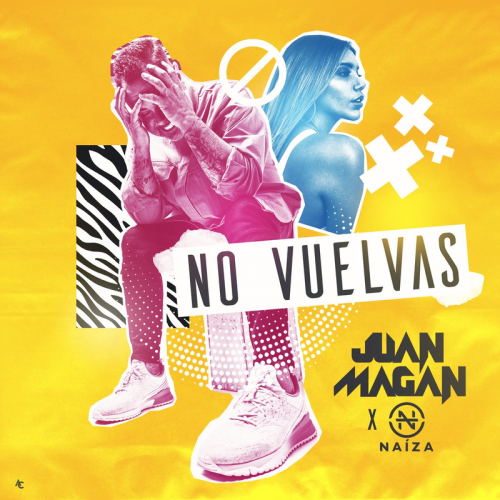No Vuelvas - Juan Magan & Naiza
