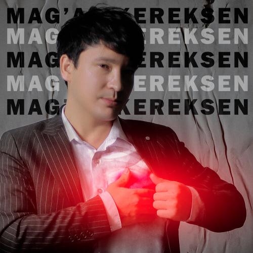 Mag'an Kereksen - Azizbek Aitjanov