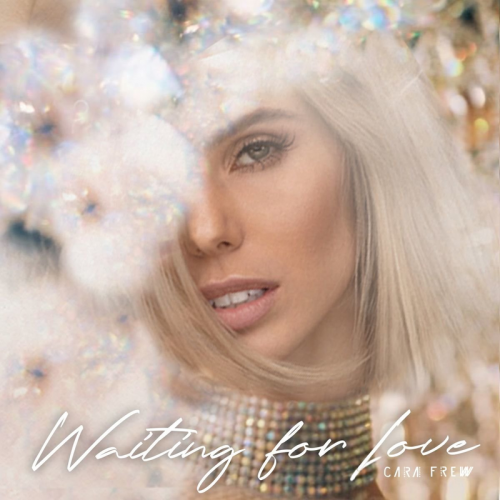 Waiting For Love - Cara Frew