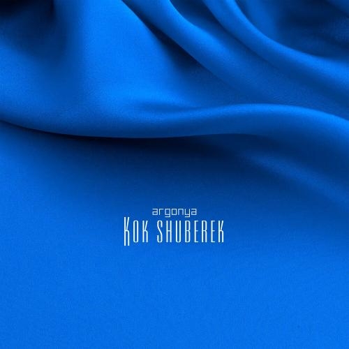 Kok Shuberek - Argonya