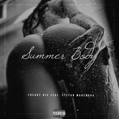 Summer Body - Freaky DJs, Stefan Mahendra