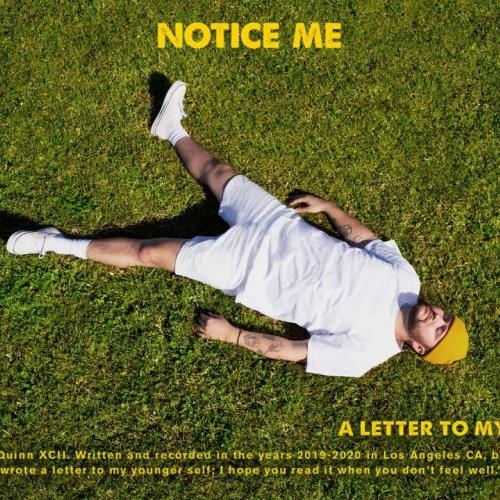Notice Me - Quinn XCII