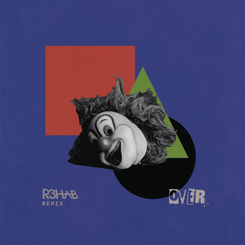Over (R3HAB Remix) - END OF THE WORLD feat. Gabrielle Aplin