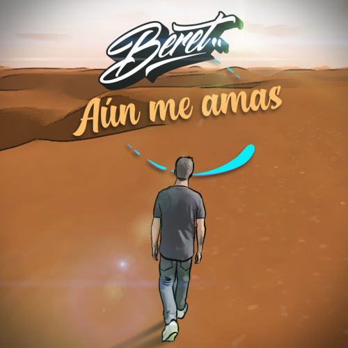 Aún me amas - Beret