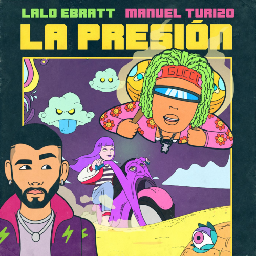 La Presión - Lalo Ebratt & Manuel Turizo