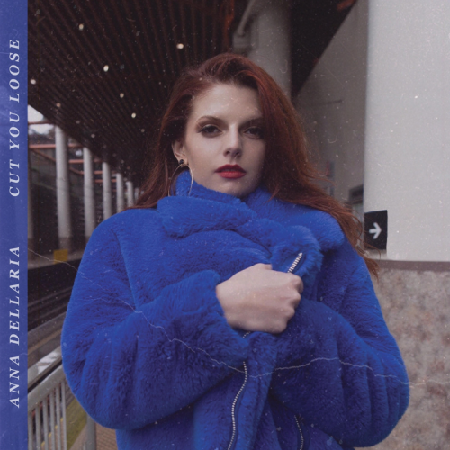 Cut You Loose - Anna Dellaria