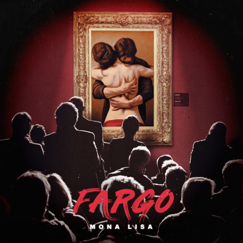 Mona Lisa - Fargo