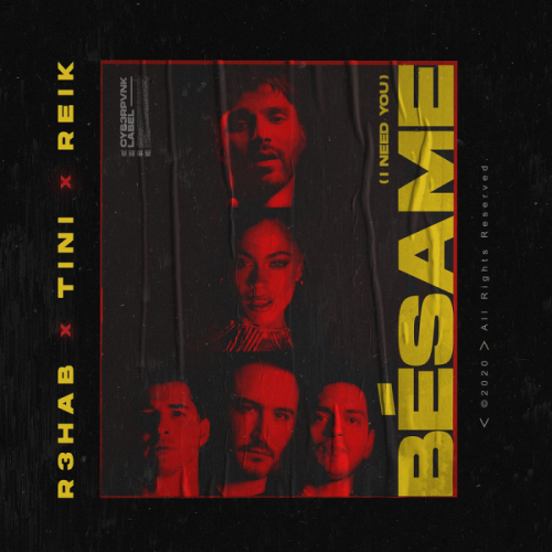 Bésame (I Need You) - R3hab & TINI & Reik