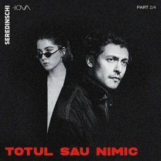 Totul Sau Nimic - Seredinschi feat. IOVA