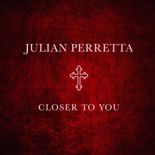 Closer To You - Julian Perretta