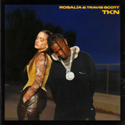 TKN - Rosalía & Travis Scott