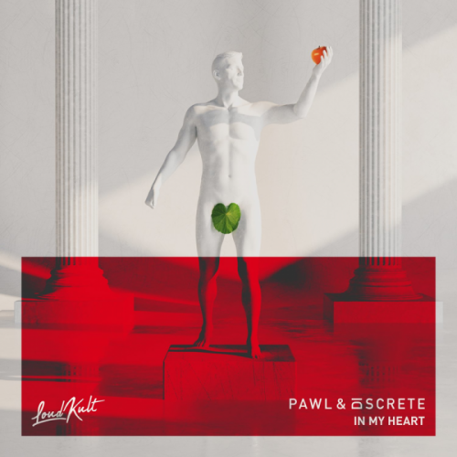 In My Heart - Pawl & Discrete