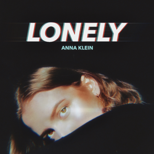 Lonely - Anna Klein
