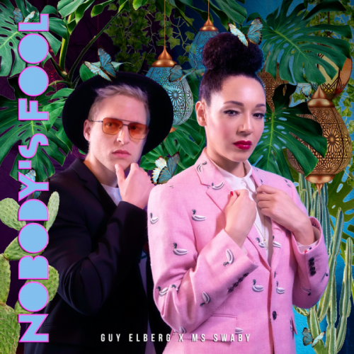 Nobody's Fool - Guy Elberg & Ms Swaby