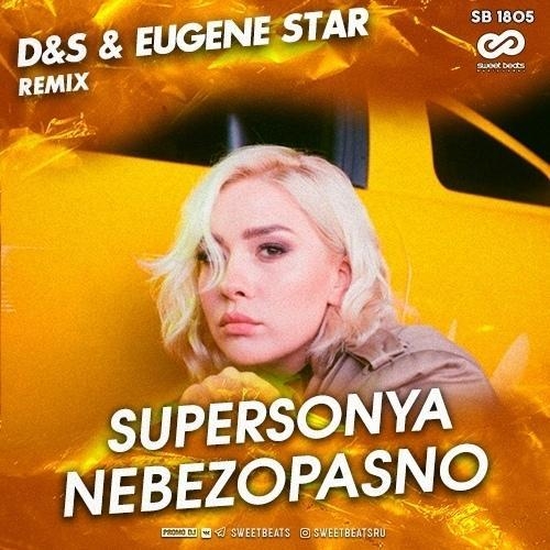 Nebezopasno (D&S & Eugene Star Radio Edit) - SuperSonya