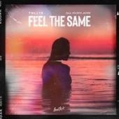Feel The Same - Tullio feat. Eileen Jaime
