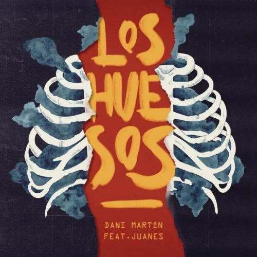 Los Huesos - Dani Martin feat. Juanes