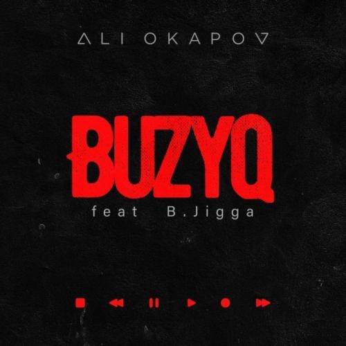Buzyq - Али Окапов feat B.Jigga