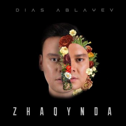 Zhaqynda - Dias Ablayev