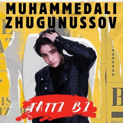 Tatti bi - Muhammedali Zhugunussov