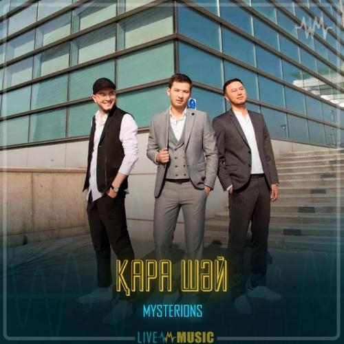Қара шәй - Mysterions